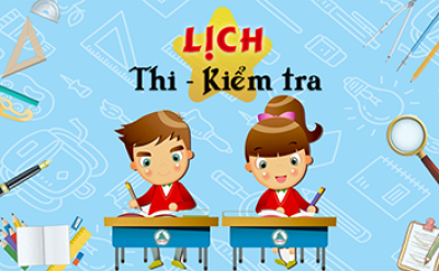 Lịch kiểm tra học kỳ II - Khối 6, 7, 8 - Năm học 2023 - 2024